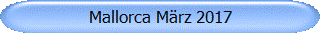 Mallorca M�rz 2017