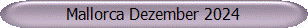 Mallorca Dezember 2024