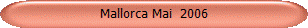 Mallorca Mai  2006