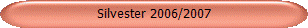 Silvester 2006/2007