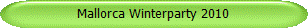Mallorca Winterparty 2010
