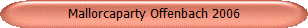 Mallorcaparty Offenbach 2006