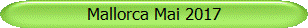 Mallorca Mai 2017