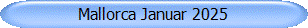 Mallorca Januar 2025