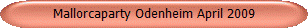 Mallorcaparty Odenheim April 2009