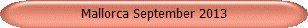 Mallorca September 2013